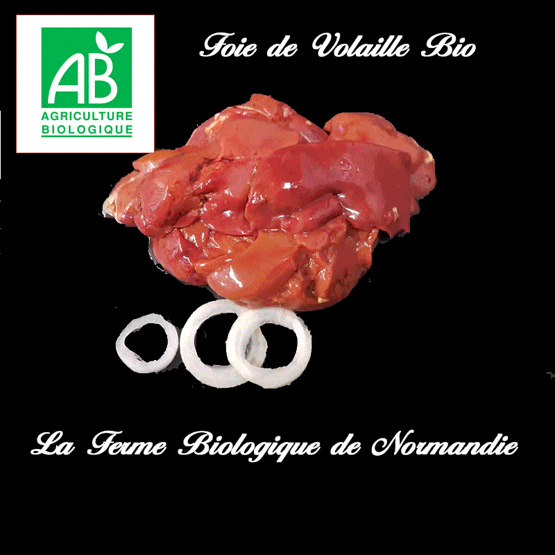 foie de volailles bio