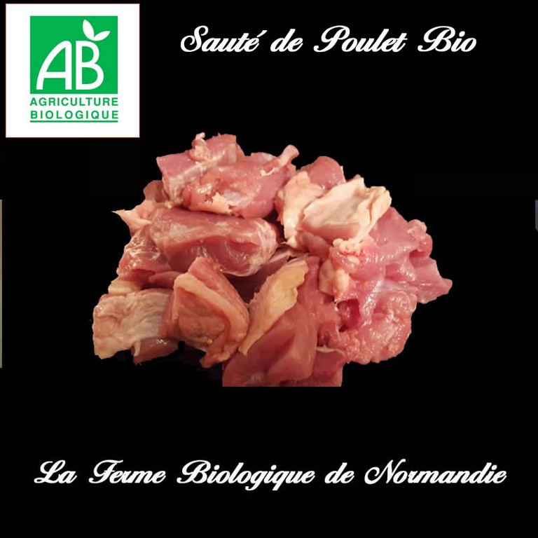 Sauté de poulet fermier bio 600g